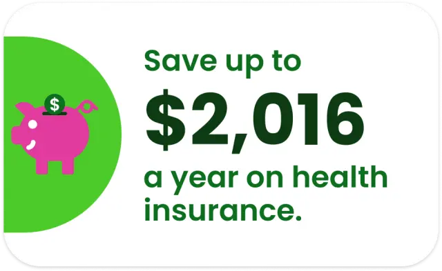 eHealth customers save an average of up to $2,016 a year on health insurance.
